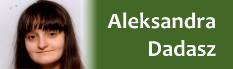 Poznaj naszą nową Podopieczna Aleksandrą Dadasz